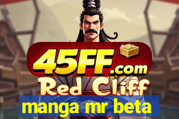 manga mr beta